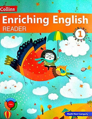 Collins Enriching English Reader Class 1(Paperback, RASHI RAVI GANGULY)