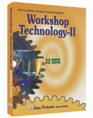 Workshop Technology-Iii(Paperback, R.B. Gupta & B. K. Gupta)
