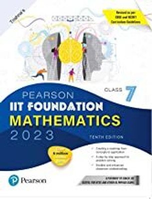 Pearson IIT Foundation Mathematics Class 7, Revised As Per CBSE And NCERT Curriculum Guidelines With Includes Active App -To Gauge Self Preparation - 10th Edition 2023 By Pearson Paperback – 1 January 2023(Paperback, TRISHANA)