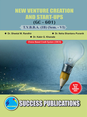 New Venture Creation And Start-Ups (601),BBA SEM.-VI(Paperback, Dr. Sheetal M. Randhir, Dr. Neha Shantanu Puranik, Dr. Kabir G. Kharade)