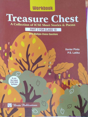 Workbook Treasure Chest Icse Part 2 For Class 10(Pepper back, Xavier pinto, P.s latika)