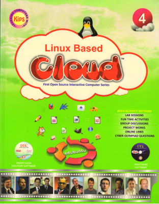 Kips Linux Based CLOUD CLASS - 4
(First Open Source Interactive Computer Series)(Paperback, Kips Learning)