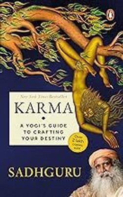 Karma A Yogi's Guide To Crafting Your Destiny(Paperback, Sadhguru)