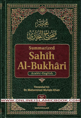 Sahih Al Bukhari Summarized(Hardcover, Dr Muhammad Muhsin Khan)