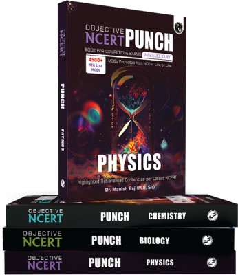PW Objective NCERT Punch Physics, Chemistry And Biology Set Of 3 Books Combo For Competitive Exams (NEET And CUET) | Includes A&R And Statement Type Questions Edition 2023-2024(Paperback, Dr. Vipin Kumar Sharma, Dr. Manish Raj (M.R. Sir), Pankaj Sijairya)