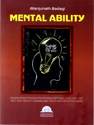 Mental Ability |IAS. KAS. PSI. ESI. FDA. SDA. PDO. PC. RRB. KSRTC. B.Ed. D.Ed.UGC-NET. KSET. KPSC. Group-C. Banking And All Other Competitive Exams|(Paperback, Manjunath Badagi)