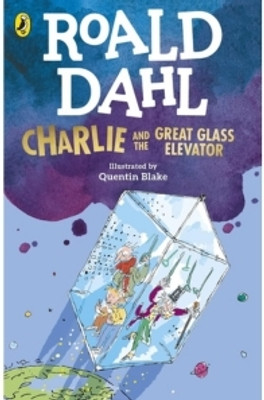 Charlie And The Great Glass Elevator(Paperback, Roald Dahl)
