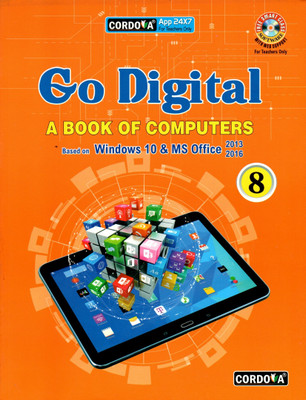 Cordova, Go Digital (A Book Of Computers) Based On 10 & Ms Office 2013, 2016) 8(PAPEBACK, PRIYANKA JAIN)