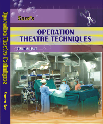 Operation Theatre Techniques(Paper Back Binding, Samta Soni)