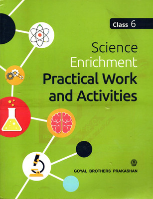 Science Enrichment Practical Work And Activities Class - 6(Paperback, S.N. JHA, S.K. DASS)
