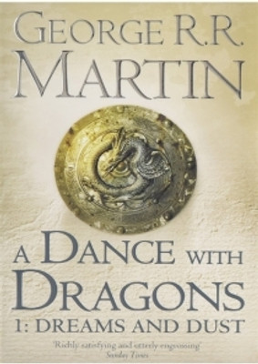 A Dance With Dragons : Dream And Dust(Paperback, George R R Martin)