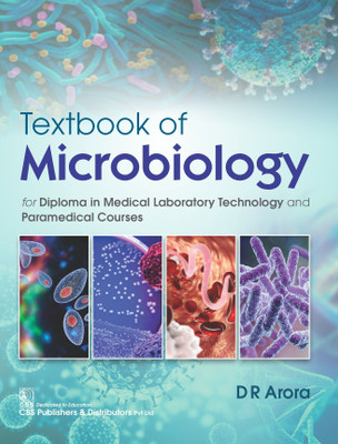 Textbook Of Microbiology For Diploma In Medical Laboratory Technology And Paramedical Courses(Paperback, DR Arora)