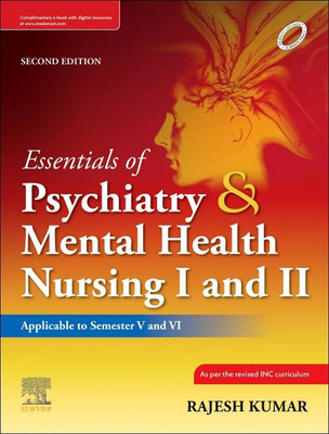 Essentials of Psychiatry and Mental Health Nursing I & II(Paperback, Rajesh Kumar)