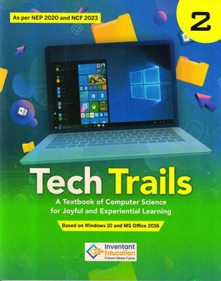 Tech Trails - 2 A Textbook Of Computer Science For Joyful And Experiential Learning(Paperback, Editorial Team)