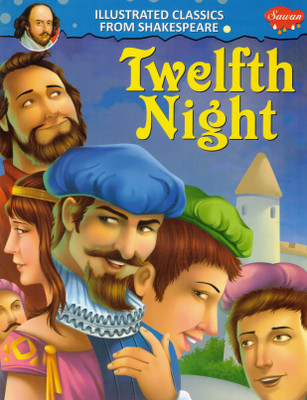 Twelfth Night | Illustrated Classics From Shakespeare | Sawan(Paperback, Generic)