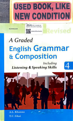 A Graded English Grammar & Composition Class-4(Old Book)(Paperback, A.K. KHANNA, T.C. GHAI)