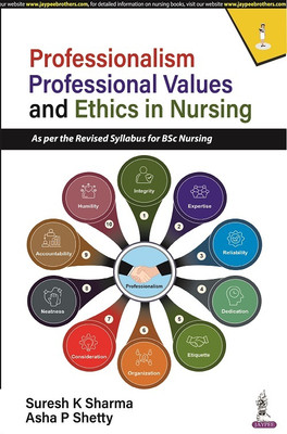 Professionalism, Professional Values And Ethics In Nursing (English, Paperback, Sharma Suresh K)(Paperback, Sharma Suresh K)