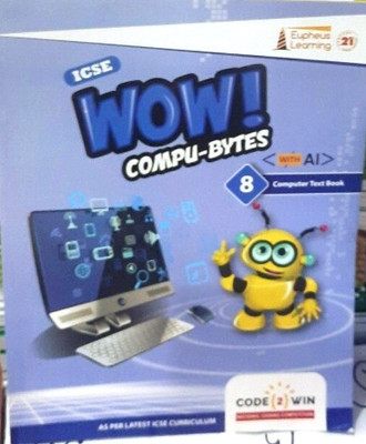 Eupheus Icse Wow Compu-Bytes Computer Textbook 8(Paperback, TEAM)