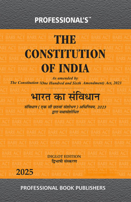 भारत का संविधान Constitution Of India Bare Act By Professional's Diglot Edition डिगलॉट बेयर एक्ट, डिगलॉट संस्करण As Amended By Constitution (One Hundred & Sixth Amendment) Act, 2023, 106वां संशोधन(Paperback, Hindi, Professional Ed team)