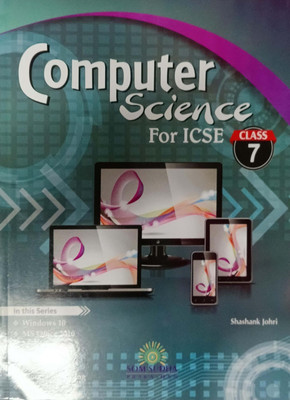Computer Science For Icse Class 7(Pepper back, Som sudha prakashan)