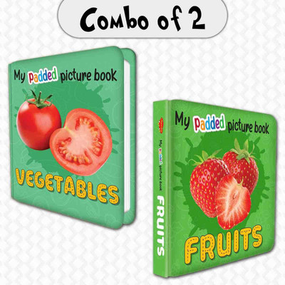 Set Of 2 MY PADDED PICTURE BOOK Vegetables And Fruits| A Vibrant Picture Book To Discover The World Of Fruits And Vegetables(Hardcover, Sawan)