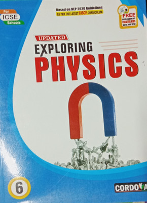Updated Exploring Physics Class 6(Paperback, Manav Chakraborty, Cordova)