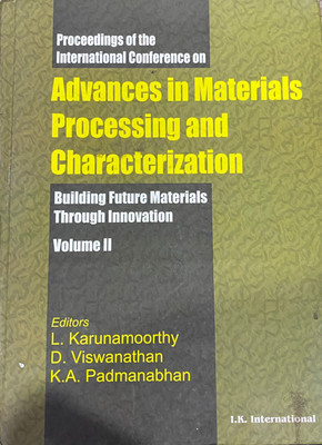 Advances In Materials Processing And Characterization Vol 2(Hardcover, L Karunamoorthy)