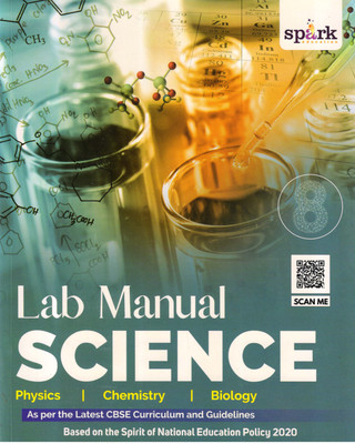 Spark Lab Manual SCIENCE - 8 (Physics Chemistry Biology)(Paperback, Nisha Vohra, Neetu Arora)