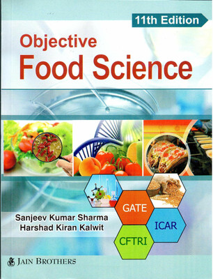 Objective Food Science: 11th Revised & Enlarged Edition - 2023(Paperback, Sanjeev Kumar Sharma, Harshad Kiran Kalwit)