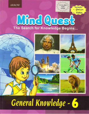 Arrow Mind Quest General Knowledge - 6(Paperback, A TEAM OF EXPERIENCED TEACHERS)