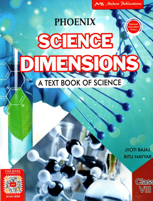 Phoenix Science Dimensions(A Text Book Of Science) Class - 8(Hardcover, JYOTI BAJAJ, RITU NAYYAR)