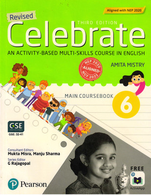 Pearson, Revised Celebrate 
main Coursebook - 6
 An Activity-Based Multi-Skills Course In English.(Paperback, AMITA MISTRY)