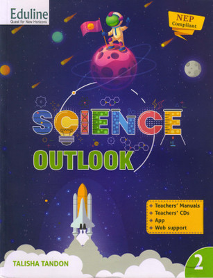 Eduline SCIENCE OUTLOOK CLASS - 2(Paperback, TALISHA TANDON)