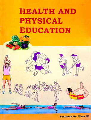 Health And Physical Education (Text Book For Class 9th)(Paperbck, NCERT)