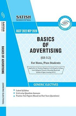 SBS Delhi University B Com Prog & Hons 2nd Year Basics Of Advertising Semester 3 NEP & UGCF Past 10 Year Papers Applicable Regular SOL NCWEB(Paperback, Satish Brothers & Sons)