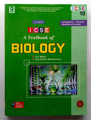 Candid Icse A Textbook Of Biology Class- 10(Paperback, A. N. MITTAL, AJAY KUMAR BHATTACHARYA)