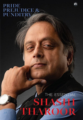 Pride, Prejudice And Punditry: The Essential Shashi Tharoor(Author Signed Copy)(Hardcover, Shashi Tharoor)