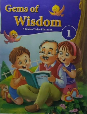 Gems Of Wisdom Class 1 - A Book Of Value Education(Paperback, Masirah Publications)