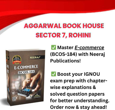 NEERAJ BCOS-184 E-Commerce - English - For B.COM Course Of IGNOU - Chapter Wise Help Book / Guide Including Many Solved Sample Papers And Important Exam Notes– Published By Neeraj Publications Paperback(Paperback, NEERAJ EXPERTS) NEERAJ BCOS-184 E-Commerce - English - For B.COM Course Of IGNOU - Chapter Wise Help Book / Guide Including Many Solved Sample Papers And Important Exam Notes– Published By Neeraj Publications Paperback(Paperback, NEERAJ EXPERTS)