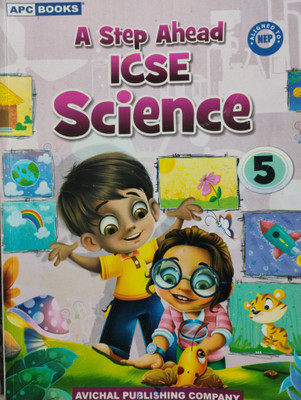 A Step Ahead Icse Science Class 5(Paperback, Avichal publishing company)