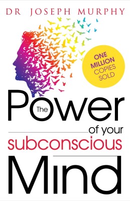 The Power Of Your Subconscious Mind By Dr. Murphy Joseph(Perfect Paperback, Dr. Joseph Murphy)