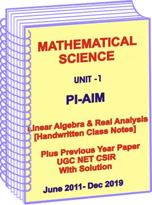 Mathematical Science Handwritten Class Notes PI AIM And Previous Year Paper With Solution(Spiral, Annd Sir and A.P.Singh)