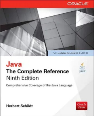 Java: The Complete Reference, Ninth Edition (Comprehensive Coverage Of JAVA Language)(Paperback, Herbert Schildt)