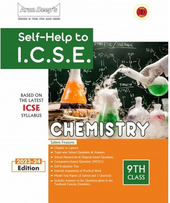 Arun Deep's Self-Help To ICSE Chemistry Class 9 : 2023-24 Edition (Based On Latest ICSE Syllabus)(Paperback, Amar Nath Bhutani)