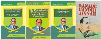 The Untouchables + State And Minorities + The Evolution Of Provincial Finance In British India + Ranade Gandhi & Jinnah (4 Book)(Paperback, Dr.B.R.Ambedkar)