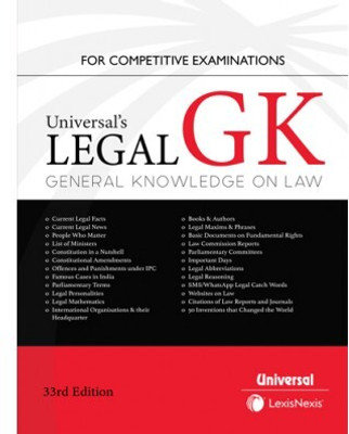 Universal's Legal Gk General Knowledge On Law For Compeitive Examination 33rd Edt. 2023(Paperback, UNIVERSAL'S)