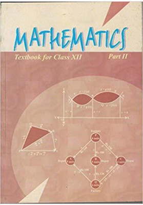 Mathematics Class 12th Part - II (Paperback, Ncert)(yes, ncert)