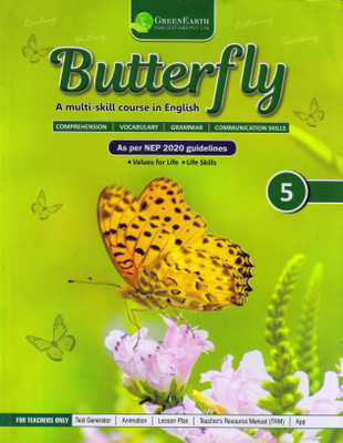 Butterfly A Multi-Skill Course In English Class - 5(Paperback, Dr. Ketan. N. Pithadia)