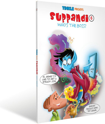 Suppandi Vol. 6 - Whos the Boss? | Comedy Comic Book | Tinkle(English, Paperback, Thindiath Rajani)