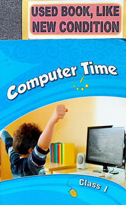 Computer Time Class-1(Old Book)(Paperback, EDITORIAL)